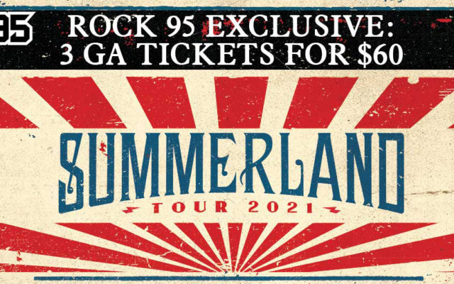 Summerland Tour Rock 95 Ticket Special